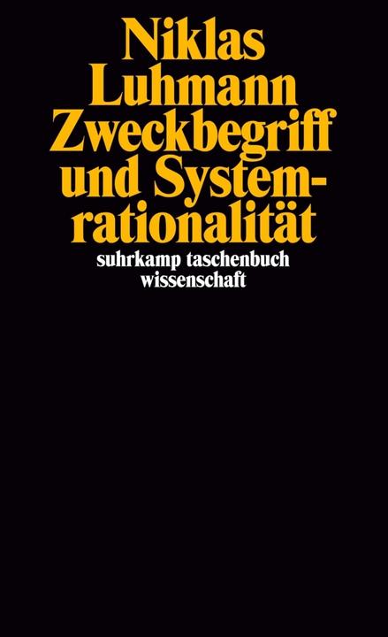 Produktbild Zweckbegriff und Systemrationalität (Deutsch, Niklas Luhmann, 1973)