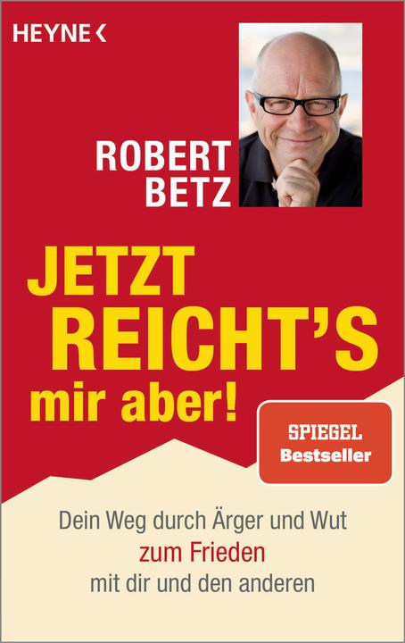 Produktbild Jetzt reicht's mir aber! (Deutsch, Robert Betz, 2017)