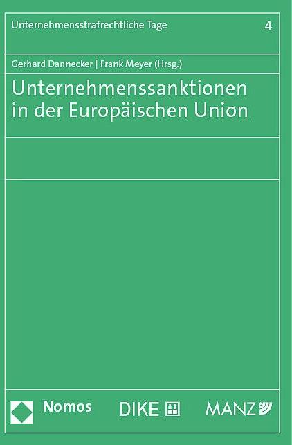 Produktbild DiKE Unternehmenssanktionen in der Europäischen Union (Deutsch, Frank Meyer, Gerhard Dannecker, 2023)