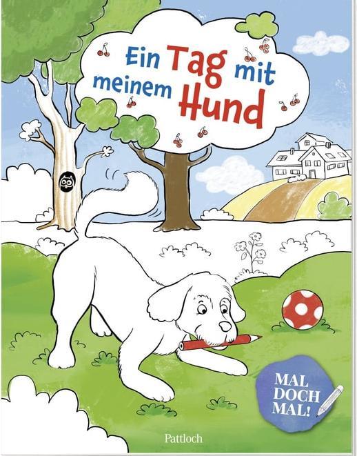 Mal doch mal! - Ein Tag mit meinem Hund (Deutsch, Pattloch Verlag, Nataša Kaiser, 2024)