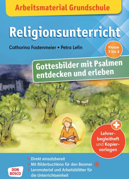 Produktbild Arbeitsmaterial Grundschule. Religionsunterricht. Gottesbilder mit Psalmen entdecken und erleben (Deutsch, Catharina Fastenmeier, Petra Lefin, 2022)