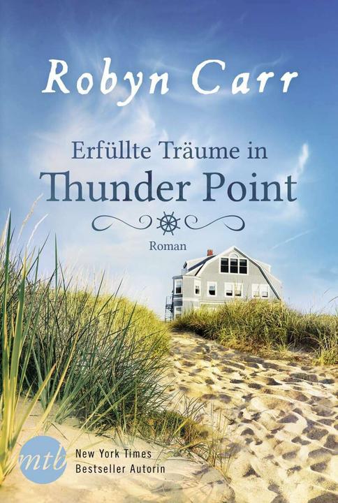Actual product image Dreams fulfilled in Thunder Point (German, Robyn Carr)