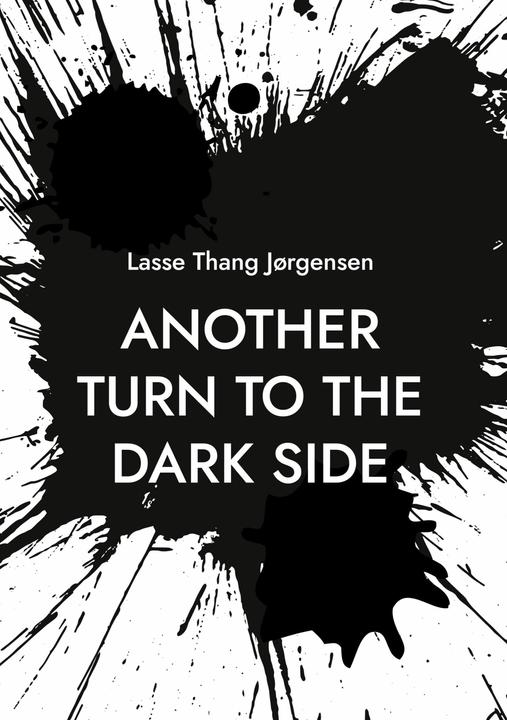 Produktbild Another turn to the dark side (Englisch, Lasse Thang Jørgensen, 2024)