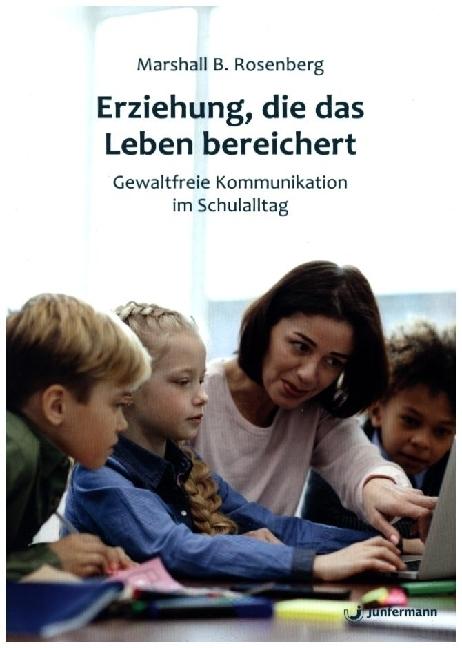 Produktbild Erziehung, die das Leben bereichert (Deutsch, Marshall B. Rosenberg, 2004)