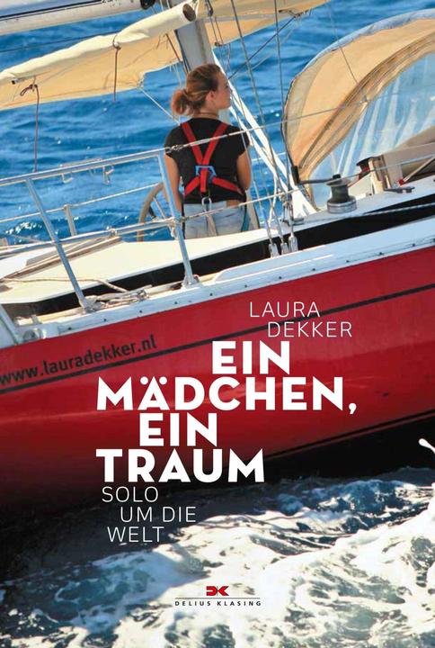 Actual product image Ein Mädchen, ein Traum (German, Laura Dekker, 2018)