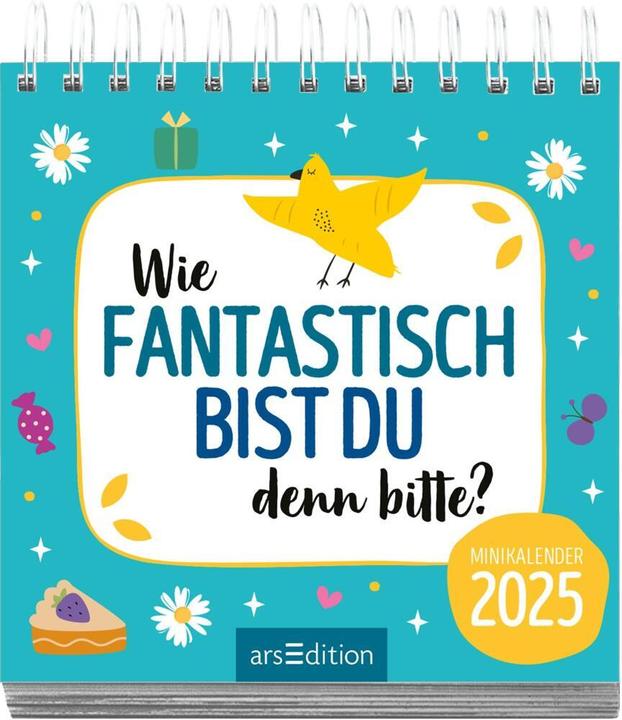 Image du produit Mini calendrier mensuel "A quel point es-tu fantastique? 2025 (11,5 x 11,5 cm, Couverture rigide, Allemand)