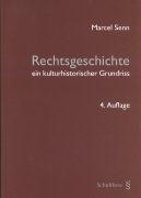 Immagine prodotto Rechtsgeschichte ein kulturhistorischer Grundriss (Tedesco, Marcel Senn, 2007)