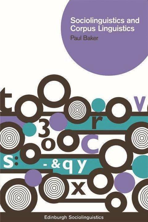 Image du produit Sociolinguistics and Corpus Linguistics (Anglais, Paul Baker)