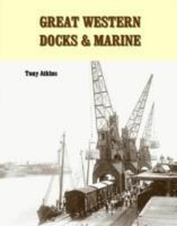 Immagine prodotto Great Western Docks & Marine (Inglese, Tony Atkins, 2014)