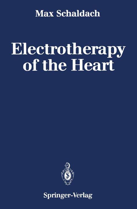 Produktbild Electrotherapy of the Heart (Max Schaldach, 2012)