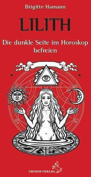 Immagine prodotto Lilith - Die dunkle Seite im Horoskop befreien (Tedesco, Brigitte Hamann, 2019)