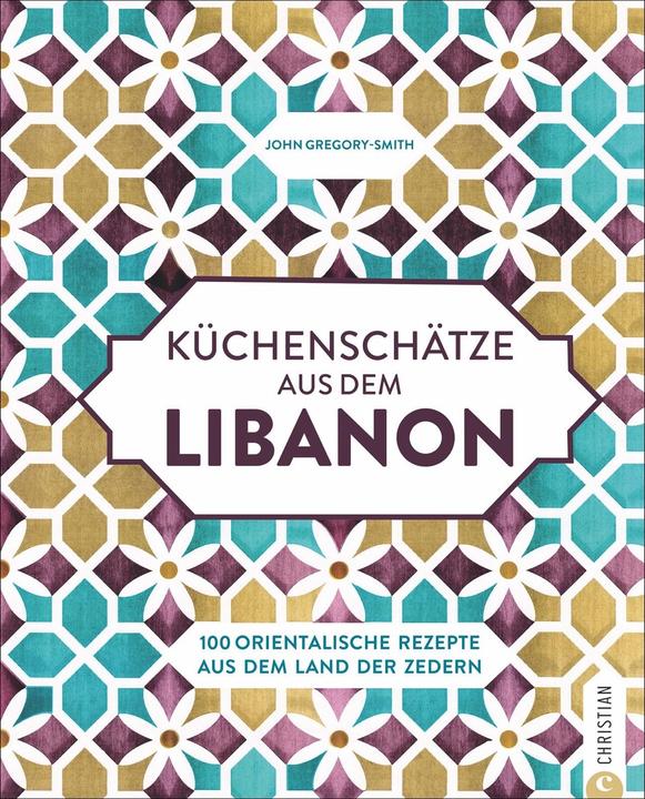 Immagine prodotto Küchenschätze aus dem Libanon (Tedesco, Gregory Smith, JOHN, 2020)