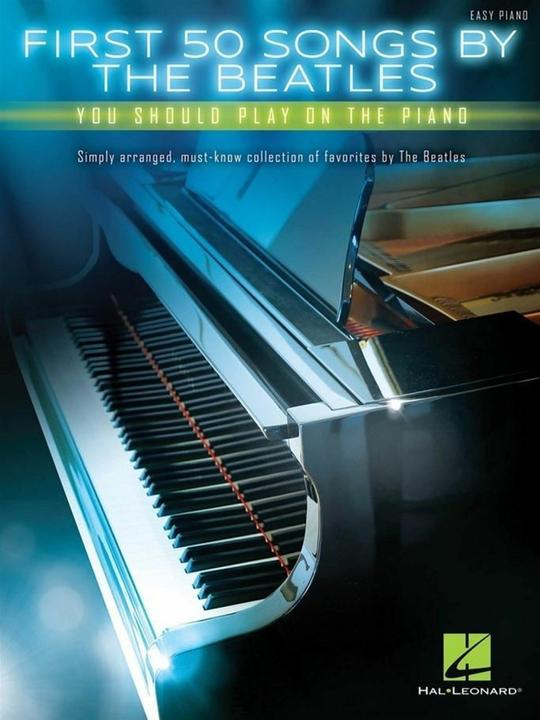 Actual product image First 50 Songs By The Beatles You Should Play On The Piano (English, Hal Leonard Corporation, 2016)