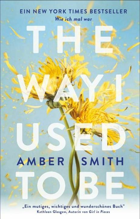 Produktbild Smith:The way I used to be (Deutsch, Amber Smith, Ulrike Brauns, 2024)