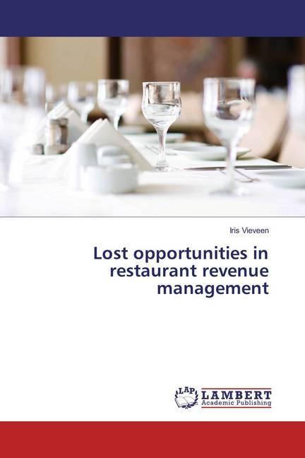 Immagine prodotto Lost opportunities in restaurant revenue management (Tedesco, Iris Vieveen, 2018)