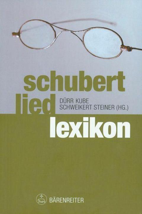 Schubert Liedlexikon (Deutsch, Uwe Schweikert, Walther Dürr, 2024)