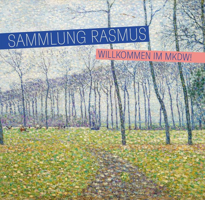 Immagine prodotto Sammlung Rasmus (Tedesco, Ulrich Schulte-Wülwer, Ulrike Wolff-Thomsen, Pia Littmann, Museo d'arte della costa occidentale, Simone Wiechers, 2024)