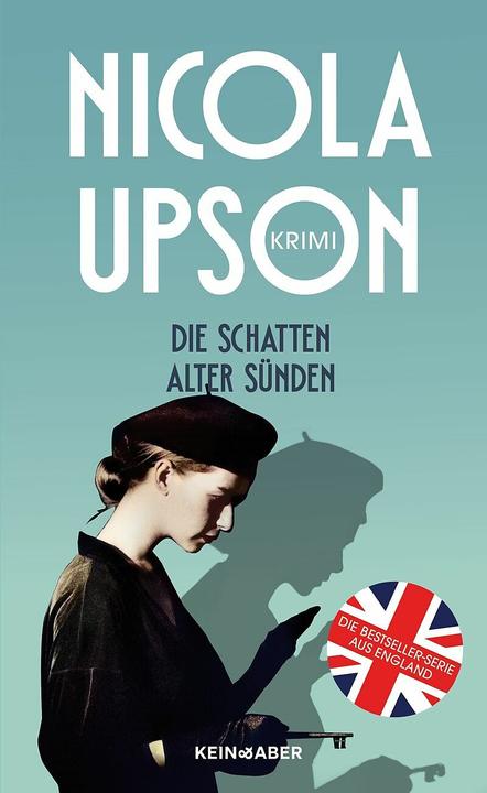 Produktbild Die Schatten alter Sünden (Deutsch, Nicola Upson, Anna-Christin Kramer, 2024)