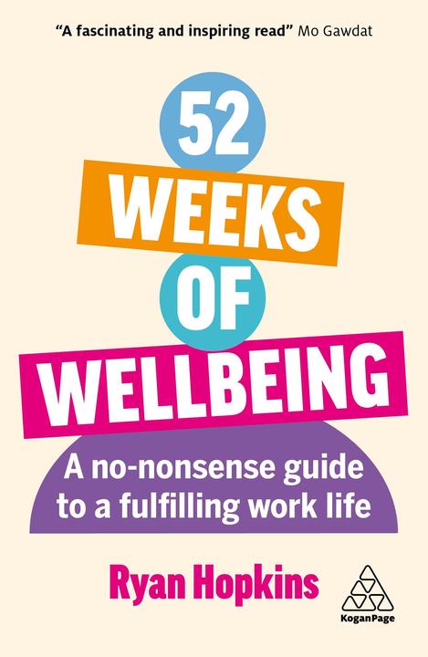52 Weeks of Wellbeing (Englisch, Ryan Hopkins, 2024)