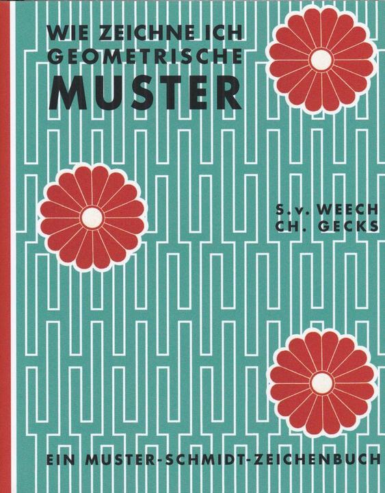 Actual product image Wie zeichne ich geometrische Muster? (German, Christian Gecks, Sigmund von Weech, 1959)