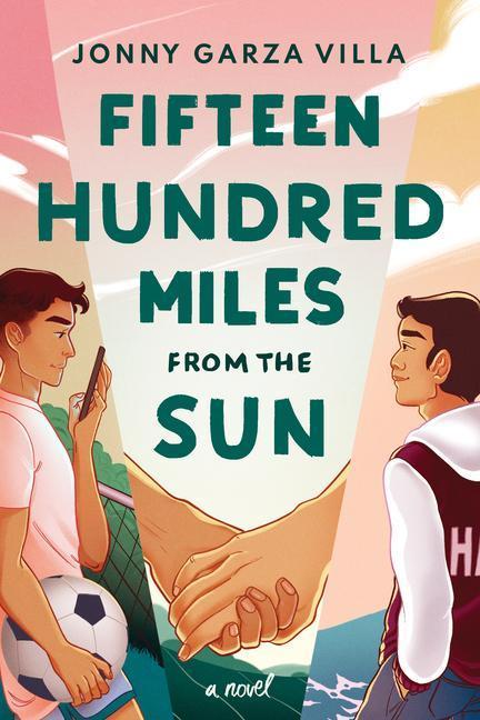 Actual product image Fifteen Hundred Miles from the Sun (English, Jonny Garza Villa, 2021)