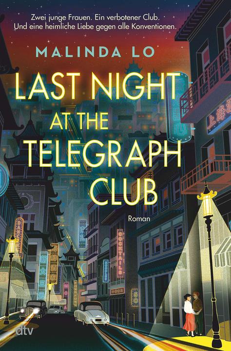 Actual product image Last night at the Telegraph Club (German, Malinda Lo, 2023)