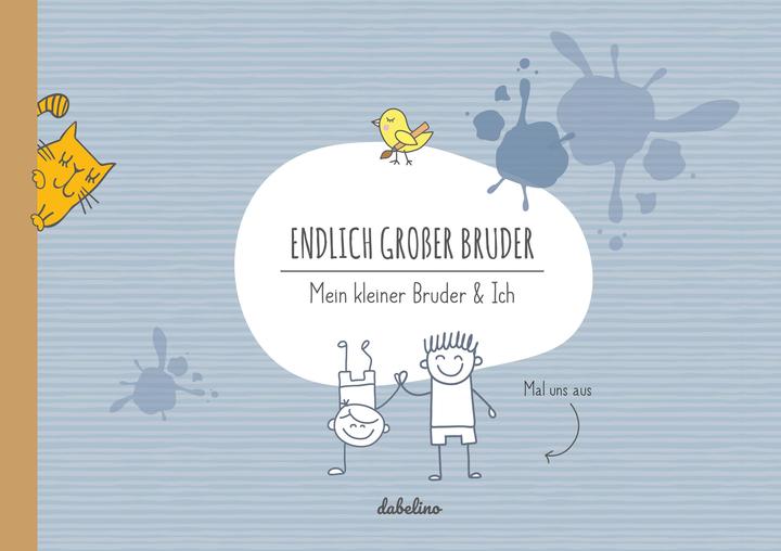 Produktbild Dabelino Geschwisterbuch: Endlich grosser Bruder (Deutsch, 2019)