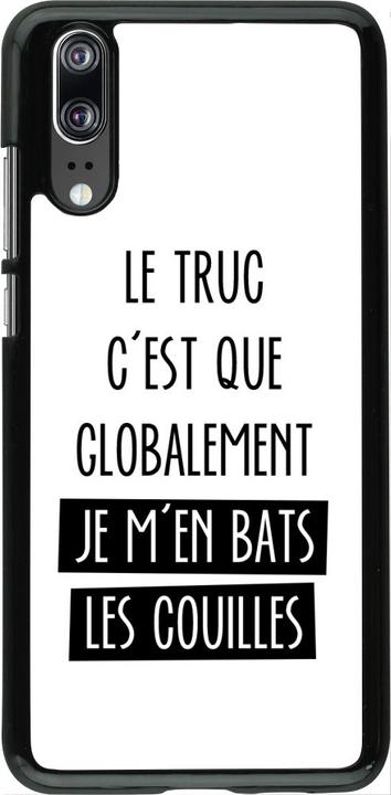 Image du produit PhoneLook Coque Le truc globalement bats les couilles (Huawei P20)