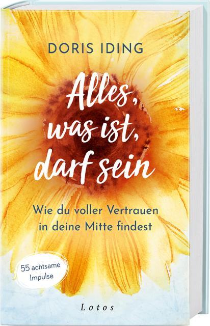Actual product image Alles, was ist, darf sein (German, Doris Iding, 2023)