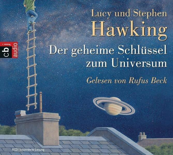 Produktbild Der geheime Schlüssel zum Universum (Rufus Beck, Irene Rumler, Stephen Hawking, Lucy Hawking, Deutsch)