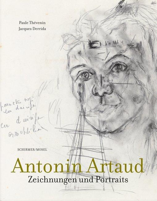 Image du produit Antonin Artaud. Zeichnungen und Portraits (Allemand, Jacques Derrida, Antonin Artaud, Paule Thévenin, 2019)