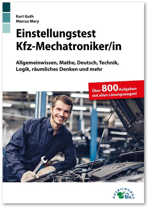 Produktbild Einstellungstest Kfz-Mechatroniker (Deutsch, Marcus Mery, Kurt Guth, 2022)
