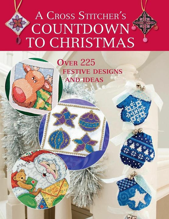 Produktbild A Cross Stitcher's Countdown to Christmas (Englisch, Claire Crompton, Maria Diaz, 2008)