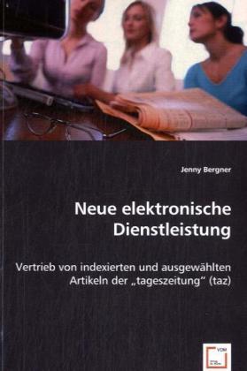 Produktbild Neue elektronische Dienstleistung (Jenny Bergner, 2008)
