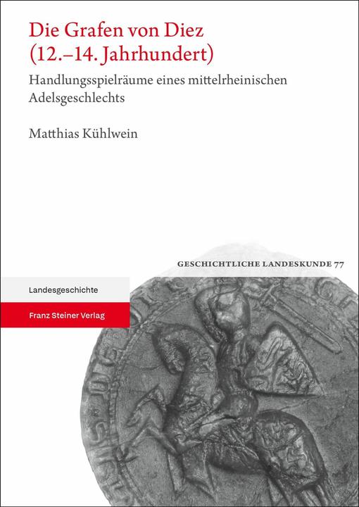 Produktbild Kühlwein:Die Grafen von Diez (12.-14. J (Deutsch, Matthias Kühlwein, 2024)