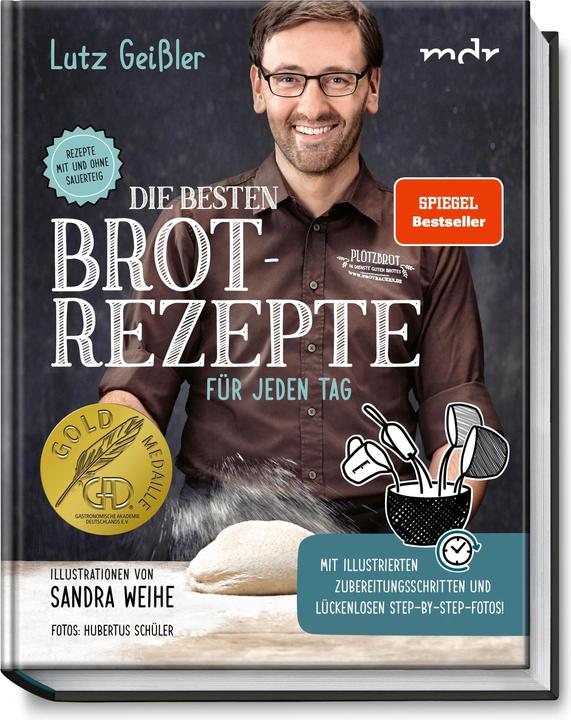 Immagine prodotto Die besten Brotrezepte für jeden Tag (Tedesco, Sandra Weihe, Allievo di Hubertus, Lutz Geissler, 2019)