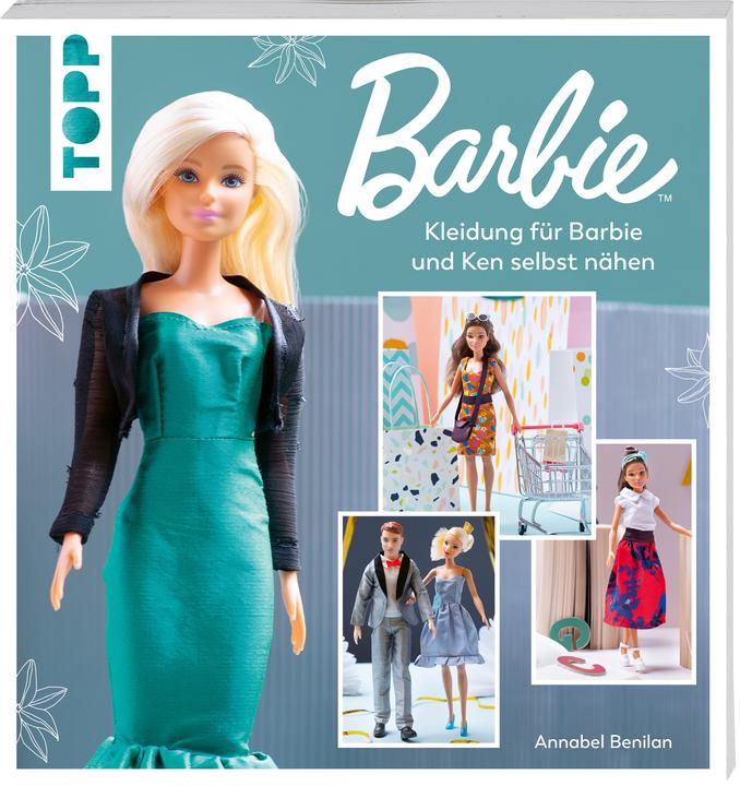 Image du produit Barbie™ – Kleidung für Barbie und Ken selbst nähen (Allemand, Annabel Benilan, 2023)