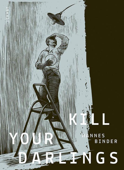 Immagine prodotto Kill Your Darlings (Tedesco, Hannes Binder, Dirk Vaihinger, 2022)