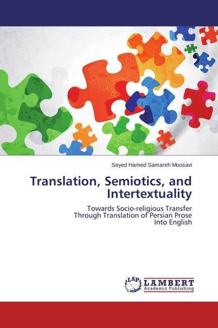 Immagine prodotto Translation, Semiotics, and Intertextuality (Tedesco, Seyed Hamed Samareh Moosavi, 2015)