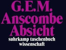 Produktbild Absicht (Deutsch, Gertrude Elizabeth Margaret Anscombe, 2010)