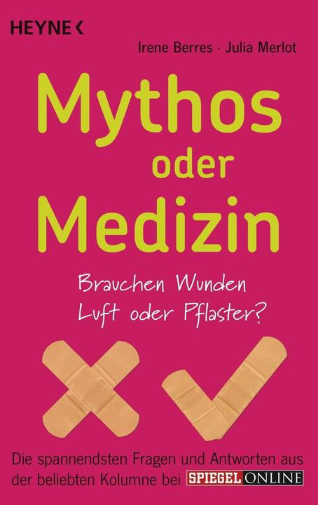 Mythos oder Medizin (Deutsch, Irene Berres)