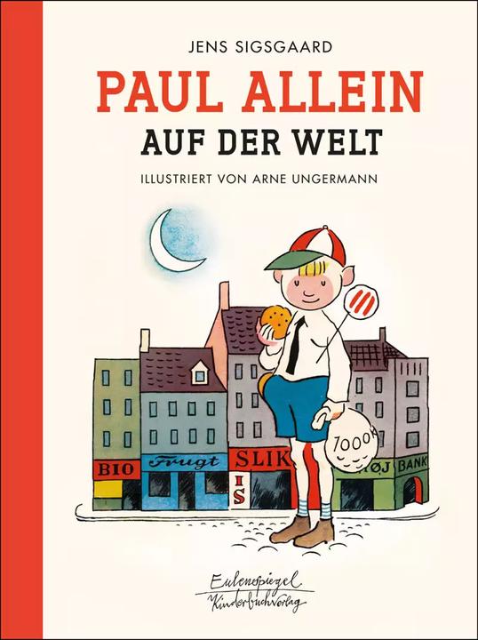 Produktbild Paul allein auf der Welt (Deutsch, Arne Ungermann, Jens Sigsgaard, 2016)