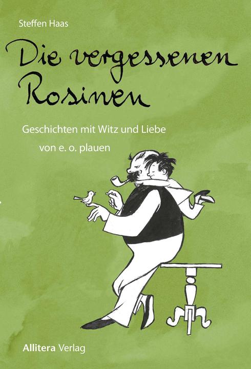 Actual product image Die vergessenen Rosinen (German, Steffen Haas, 2024)