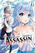 Actual product image The World's Finest Assassin Gets Reincarnated in Another World as an Aristocrat, Vol. 6 (manga) (English, Rui Tsukiyo, 2024)