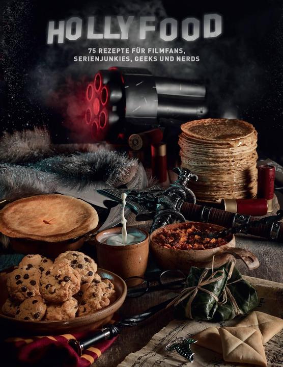 Produktbild Panini HOLLYFOOD: 75 Rezepte für Filmfans, Serienjunkies, Geeks und Nerds (Deutsch, Tom Grimm, Katalin Sievers, Gerd Hemsing, 2019)