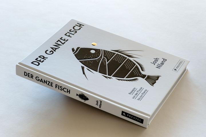 Actual product image Der ganze Fisch: Rezepte von der Flosse bis zur Kieme (German, Josh Niland, 2021)