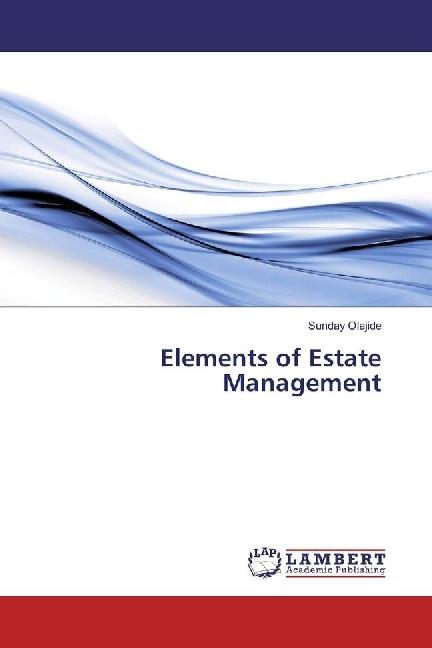 Actual product image Elements of Estate Management (Sunday Olajide, 2017)