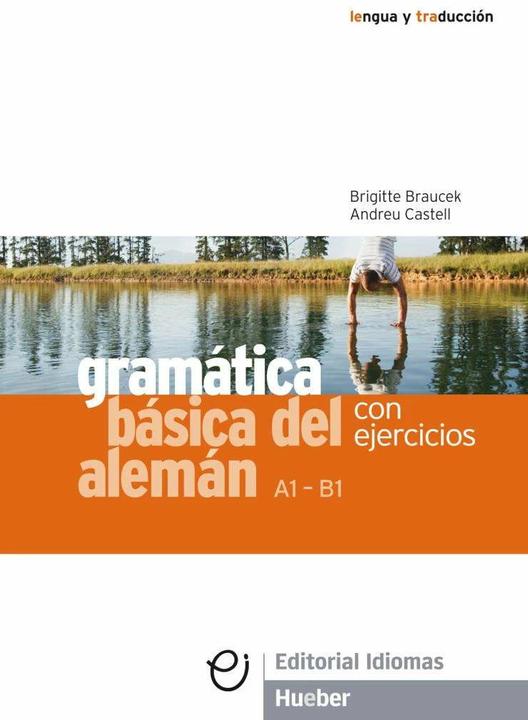 Produktbild Gramática básica del alemán (Deutsch, Brigitte Braucek, Andreu Castell, 2013)