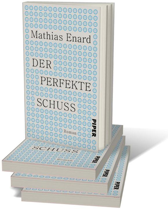 Actual product image Der perfekte Schuss (German, Mathias Enard, Sabine Müller, 2025)
