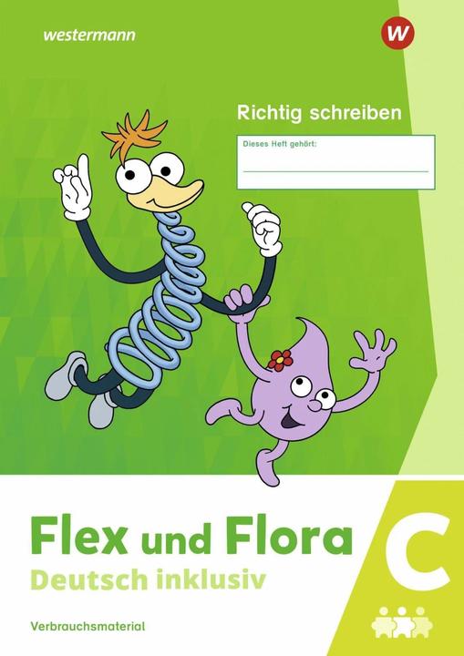 Produktbild Flex und Flora - Deutsch inklusiv. Heft Richtig schreiben inklusiv C (Deutsch, Bielau, Elke/Scheller, Insaua, Dominique/Krutz, 2022)